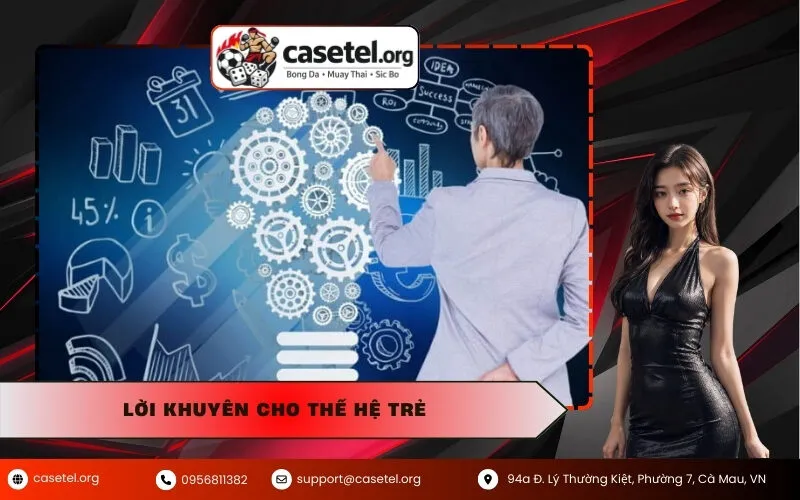 Lời khuyên cho thế hệ trẻ