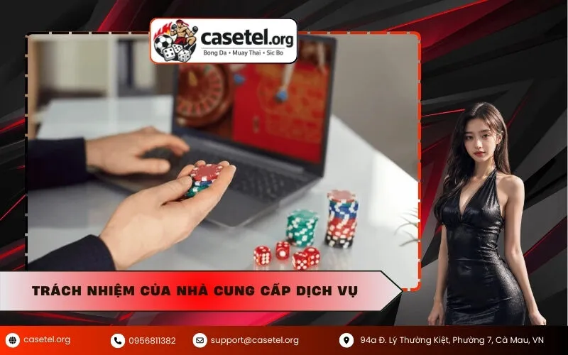 Trách Nhiệm Của Nhà Cung Cấp Dịch Vụ